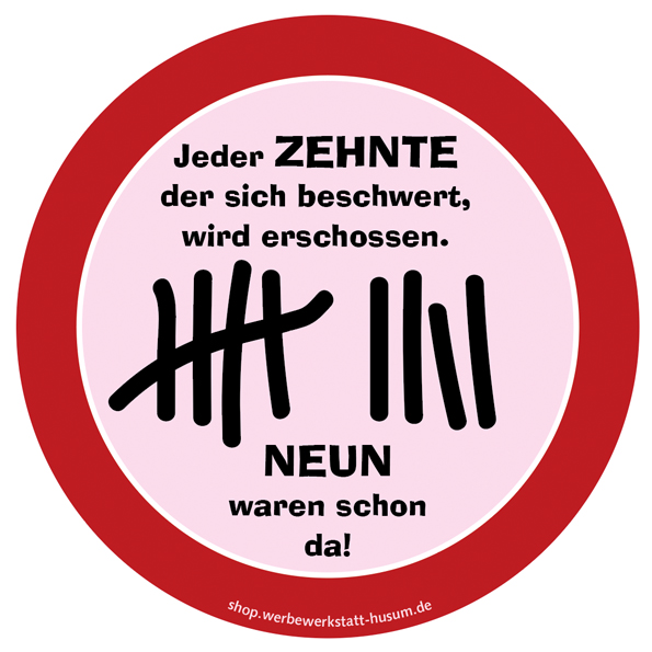 Aufkleber Jeder Zehnte wird erschossen