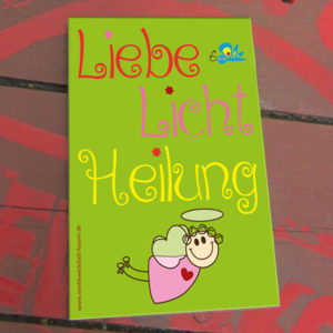 Schildchen Liebe Licht Heilung
