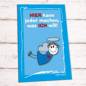 Schildchen Machen was ich will Engelchen