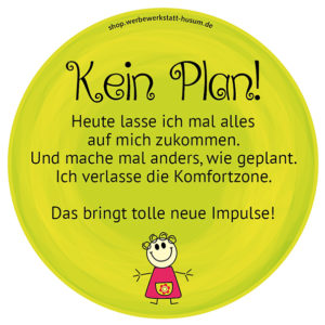 Aufkleber Kein Plan