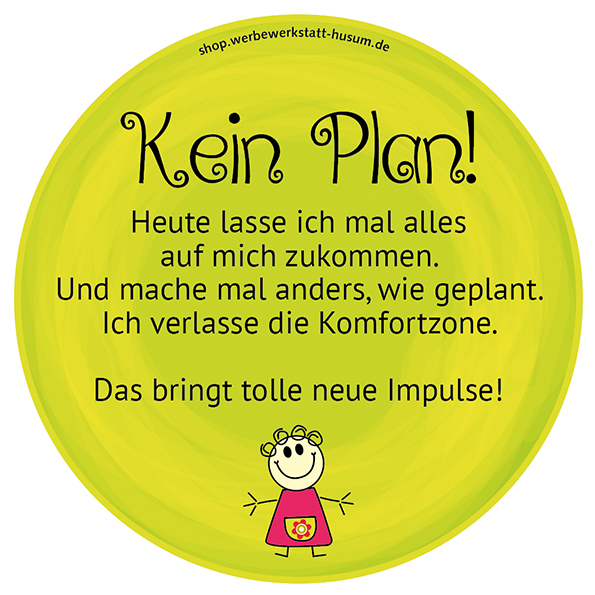 Aufkleber Kein Plan
